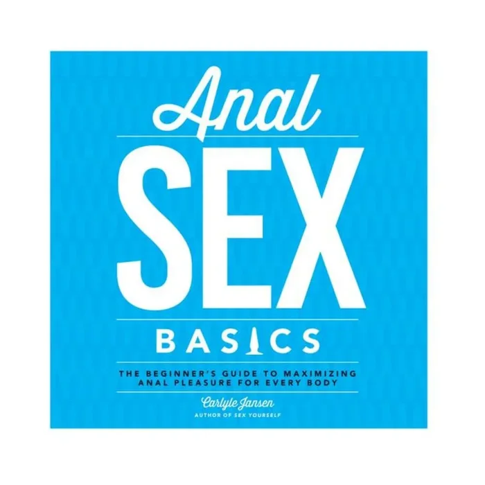 Anal Sex Basics