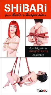 Shibari From Basics To Suspension Paperback
