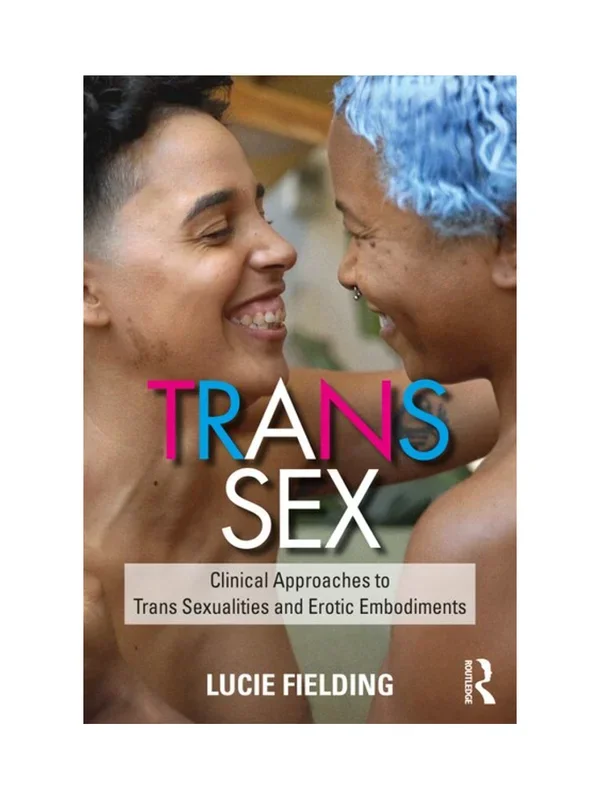Trans Sex – Lucie Fielding